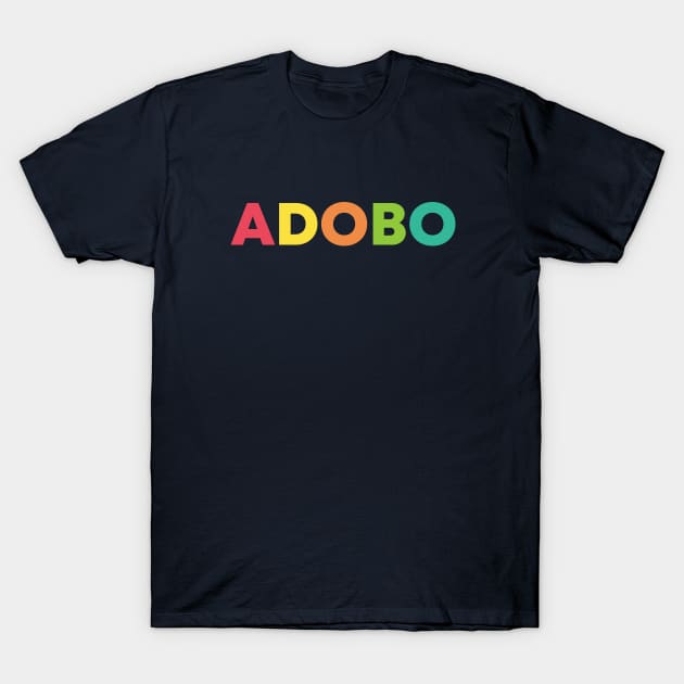 adobo texts T-Shirt by teemarket